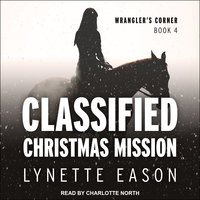 Classified Christmas Mission - Lynette Eason