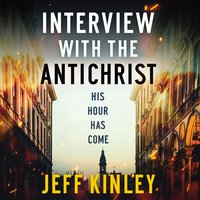 Interview with the Antichrist - Jeff Kinley