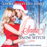 Santa and the Snow Witch - Linda Winstead Jones