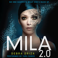 MILA 2.0 - Debra Driza