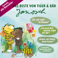Das Beste von Tiger & Bär - Janosch
