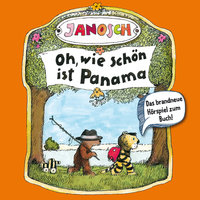 Janosch - Oh, wie schön ist Panama - Florian Fickel, Janosch