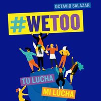 WeToo: Brújula para jóvenes feministas - Octavio Salazar