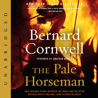 The Pale Horseman: A Novel - Bernard Cornwell