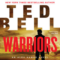 Warriors: An Alex Hawke Novel - Ted Bell