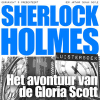 Het avontuur van de Gloria Scott - Arthur Conan Doyle