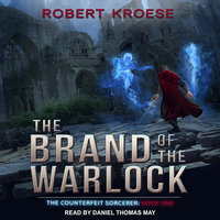 The Brand of the Warlock - Robert Kroese