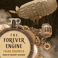 The Forever Engine - Frank Chadwick