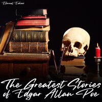 The Greatest Stories of Edgar Allan Poe - Edgar Allan Poe