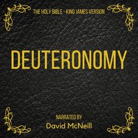 The Holy Bible: Deuteronomy - King James