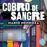 Cobro de sangre - Mario Mendoza
