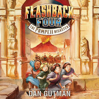 Flashback Four #3: The Pompeii Disaster - Dan Gutman