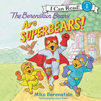The Berenstain Bears Are SuperBears! - Mike Berenstain