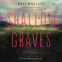 Shallow Graves - Kali Wallace