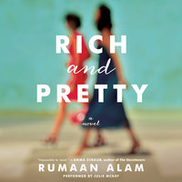 Rich and Pretty: A Novel - Rumaan Alam