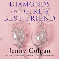 Diamonds Are a Girl's Best Friend: A Novel - Jenny Colgan