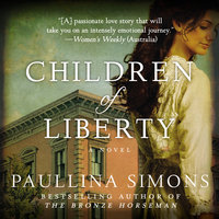 Children of Liberty: A Novel - Paullina Simons