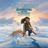 Wild Rescuers: Expedition on the Tundra - StacyPlays