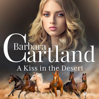 A Kiss in the Desert - Barbara Cartland
