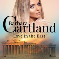 Love in the East - Barbara Cartland