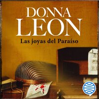 Las joyas del Paraíso - Donna Leon