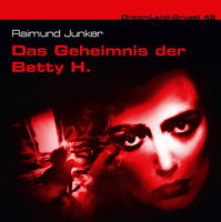 Das Geheimnis der Betty H. - Raimund Junker