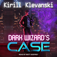 Dark Wizard’s Case - Kirill Klevanski