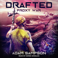 Drafted: Proxy War - Adam Sampson