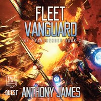 Fleet Vanguard: The Transcended Book 2 - Anthony James