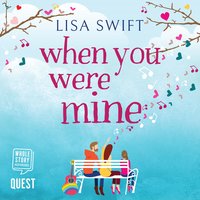 When You Were Mine - Lisa Swift