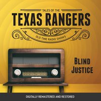 Tales of Texas Rangers: Blind Justice - Eric Freiwald