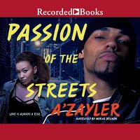 Passion of the Streets - A'zayler