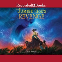 The Jumbie God's Revenge - Tracey Baptiste