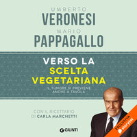 Verso la scelta vegetariana - Umberto Veronesi, Mauro Pappagallo