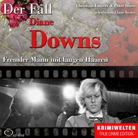 Der Fall Diane Downs - Fremder Mann mit langen Haaren - Peter Hiess, Christian Lunzer