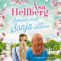 Sommar med Sonja och Susanne - Åsa Hellberg