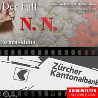 Der Fall N. N. - Arbeitsklima - Henner Kotte, Christian Lunzer