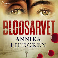 Blodsarvet - Annika Liedgren
