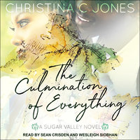 The Culmination of Everything - Christina C. Jones
