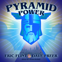 Pyramid Power - Dave Freer, Eric Flint