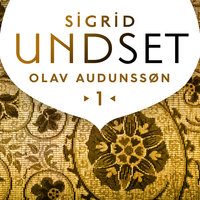 Olav Audunssøn gifter seg - Sigrid Undset