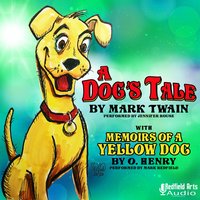 A Dog's Tale by Mark Twain - Mark Twain, O. Henry