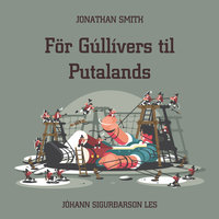 För Gúllívers til Putalands - Jonathan Swift