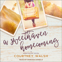 A Sweethaven Homecoming - Courtney Walsh