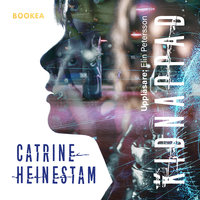 Kidnappad - Catrine Heinestam