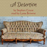 A Desertion - Stephen Crane