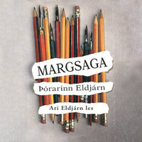 Margsaga - Þórarinn Eldjárn