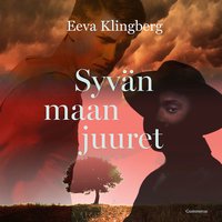 Syvän maan juuret - Eeva Klingberg