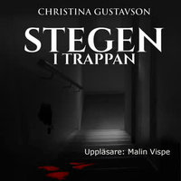 Stegen i trappan - Christina Gustavson