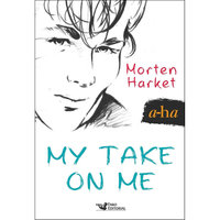 My Take on Me (A-Ha) - Morten Harket